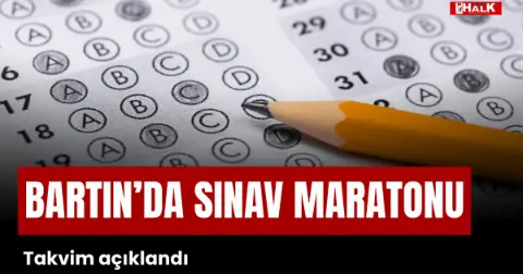 Bartın'da Sınav Maratonu
