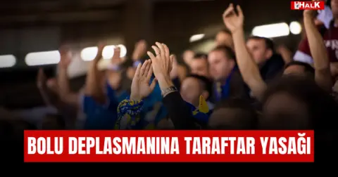Bolu Deplasmanına Taraftar Yasağı