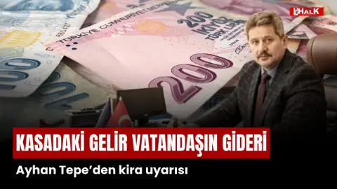 Kasadaki gelir, vatandaşın gideri: Tepe’den kira uyarısı