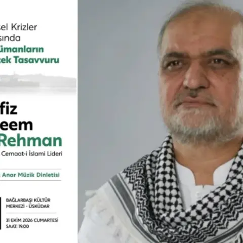 Uluslarüstü İstanbul Konuşmaları’nın konuğu Hafiz Naeem ur Rahman
