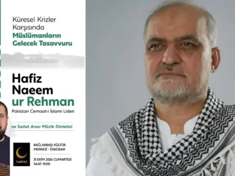 Uluslarüstü İstanbul Konuşmaları’nın konuğu Hafiz Naeem ur Rahman