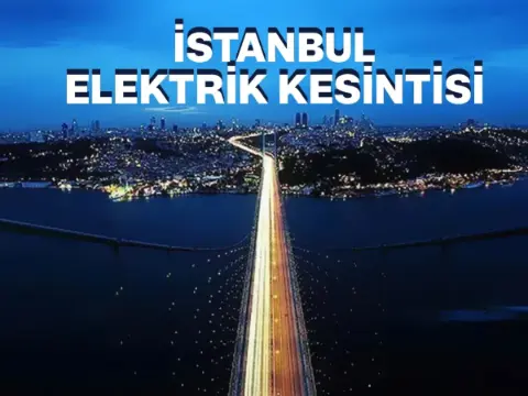 İstanbul'un 15 ilçesinde elektrik kesintisi: 31 Ekim'de sabah başlayacak, akşama kadar sürecek