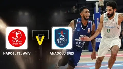 Hapoel Tel Aviv - Anadolu Efes maçı ne zaman, saat kaçta, hangi kanalda? THY EuroLeague Hapoel Tel Aviv Anadolu Efes maçı şifreli mi şifresiz mi?