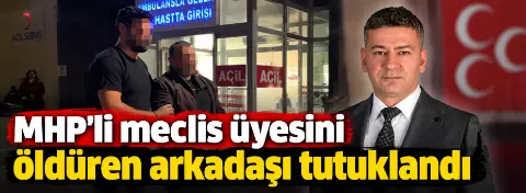 Gölcük’te meclis üyesini öldürmüştü! Çocukluk arkadaşı tutuklandı