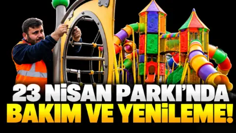 23 Nisan Parkı’nda bakım ve yenileme çalışmaları başladı