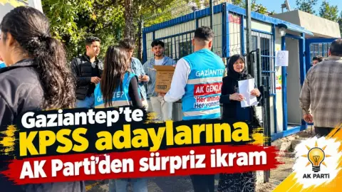 Gaziantep’te KPSS adaylarına AK Parti’den sürpriz ikram