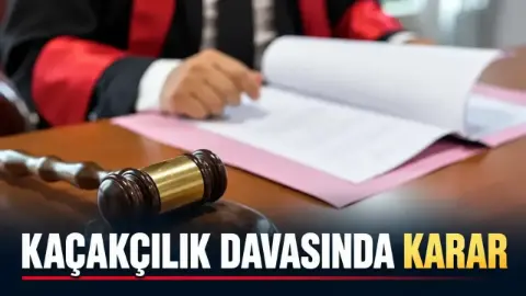 Trabzon’da Kaçakçılık Davasında Karar