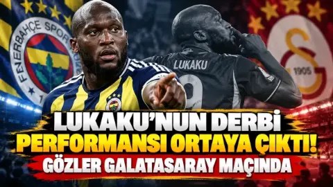 Romelu Lukaku'nun Derbi İstatistikleri Olay Oldu! Galatasaray'a Gözdağı