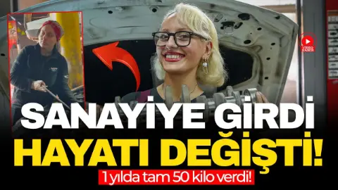 Sanayiye girdi hayatı değişti! 1 yılda tam 50 kilo verdi