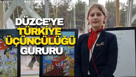 Düzce’ye Türkiye üçüncülüğü gururu