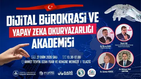 Elazığ’da Dijital Bürokrasi ve Yapay Zeka Okuryazarlığı Akademisi düzenlenecek