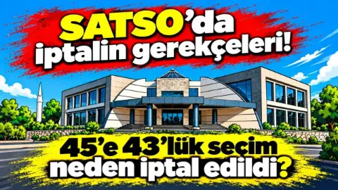 SATSO seçimi iptal edildi: Sandık yeniden kurulacak