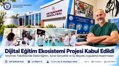 ADÜ Veteriner Fakültesinde 4,2 milyon TL'lik dijital eğitim projesi başlatıldı