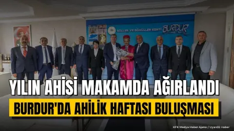 Burdur'da Ahilik Haftası Ziyareti: Yılın Ahisi Ercengiz'le Buluştu