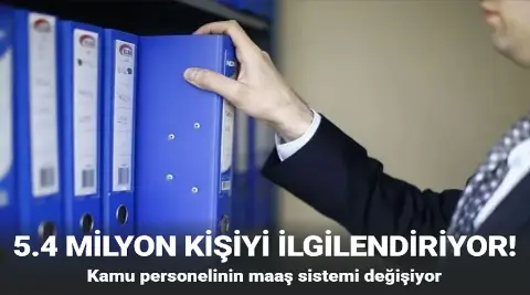 Kamu personelinin maaş sisteminde değişiklik hazırlığı