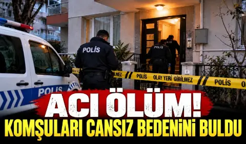 Acı olay! Komşuları cansız bedenini buldu