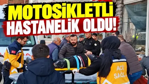Motosikletli hastanelik oldu!