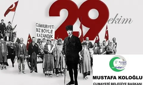 Cumayeri Belediye Başkanı Mustafa Koloğlu Cumhuriyet Bayramınızı Kutluyor