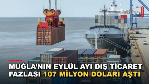 Muğla’da eylül ayında ihracat 146 milyon doları aştı