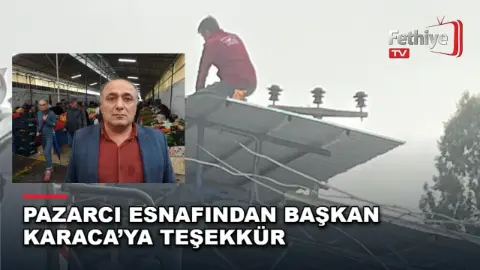Pazarcı Esnafından Başkan Karaca’ya Teşekkür