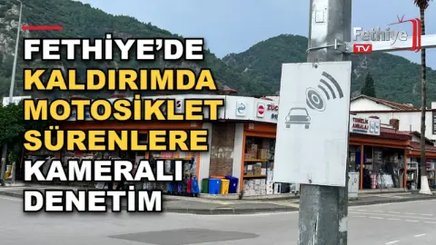 Fethiye’de Kaldırımda Motosiklet Sürenlere Kameralı Denetim