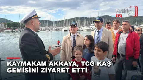 Kaymakam Akkaya, TCG Kaş Gemisini Ziyaret Etti