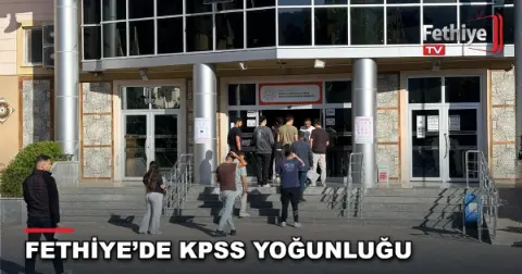 Fethiye’de KPSS Yoğunluğu