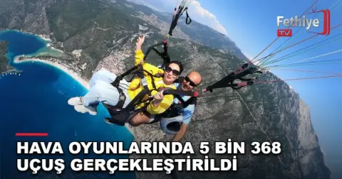 Hava Oyunlarında 5 Bin 368 Uçuş Gerçekleştirildi