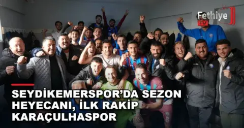 Seydikemerspor’da Sezon Heyecanı, İlk Rakip Karaçulhaspor