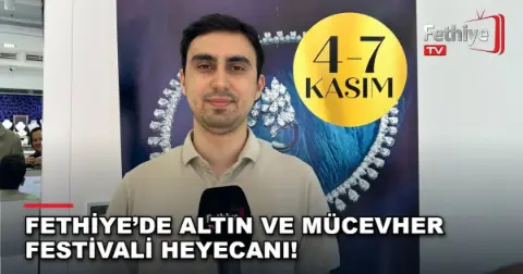 Fethiye’de Altın Ve Mücevher Festivali Heyecanı!