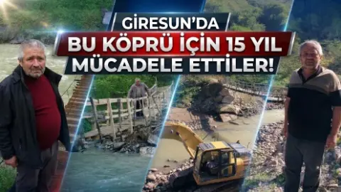 Giresun’da Bu Köprü İçin 15 Yıl Mücadele Ettiler! Yenilenme İçin Düğmeye Basıldı