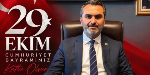 Milletvekili Mustafa Kaplan’dan 29 Ekim Mesajı