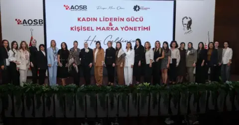 AOSB’de kadın liderliği ve kişisel marka yönetimi konuşuldu