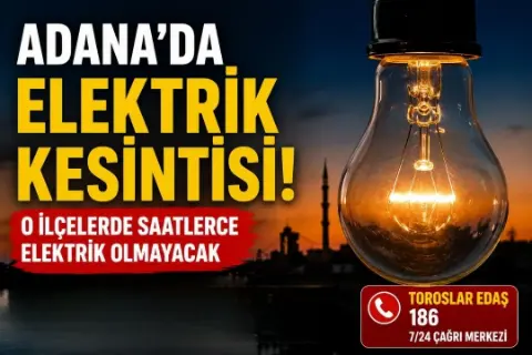 Adana'da 1 Kasım Pazar elektrik kesintisi: Hangi ilçelerde elektrikler kesilecek?