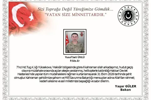 Hudut geçiş olayında yaralanan Piyade Sözleşmeli Er Yusuf Sait Ünlü şehit oldu