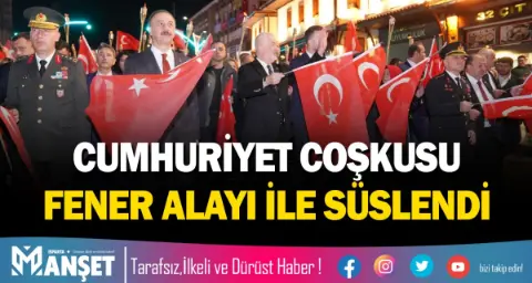 Cumhuriyet Coşkusu Fener Alayı İle Süslendi