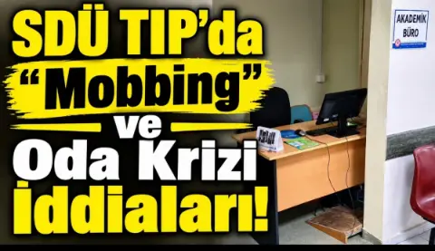 Sdü Tıp'da Oda Krizi
