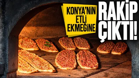 Konya'nın sevilen lezzeti Etliekmeğe bir rakip çıktı!