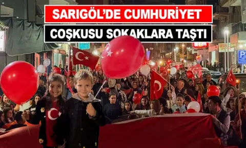 Sarıgöl’de Cumhuriyet Coşkusu Sokaklara Taştı