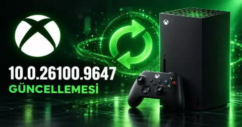 Xbox 10.0.26100.9647 Güncellemesi Yayınlandı: Neler Değişti?