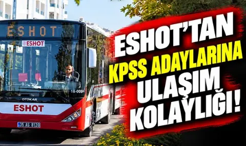 ESHOT'tan KPSS Adaylarına Özel Sefer Düzenlemesi