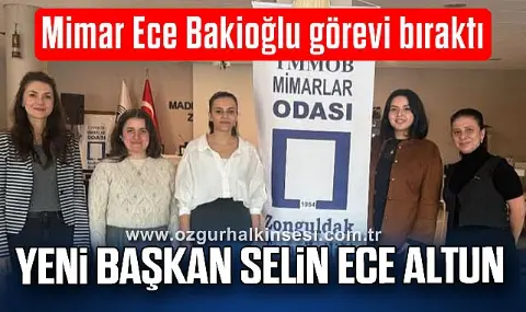 Mimarlar Odası İl Temsilcisi Ece Bakioğlu görevi bıraktı