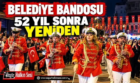 Belediye Bandosu 52 Yıl Sonra Yeniden