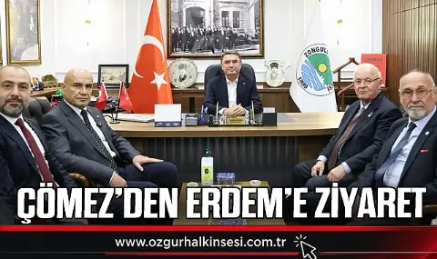 çömez’den Erdem’e Ziyaret