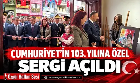 Cumhuriyet'in 103. Yılına özel Sergi Açıldı