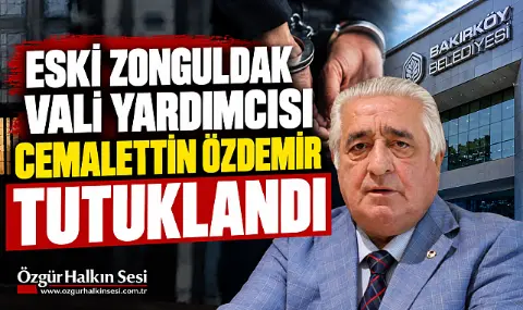 Eski Zonguldak Vali Yardımcısı Cemalettin özdemir Tutuklandı