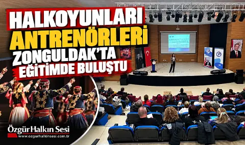 Halkoyunları Antrenörleri Zonguldak’ta Eğitimde Buluştu
