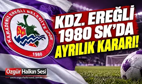 Kdz. Ereğli 1980 Sk’da Ayrılık Kararı!