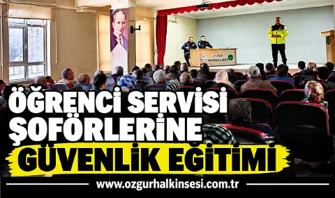 öğrenci Servisi şoförlerine Güvenlik Eğitimi