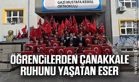 öğrencilerden çanakkale Ruhunu Yaşatan Eser